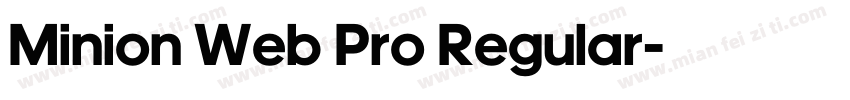 Minion Web Pro Regular字体转换
